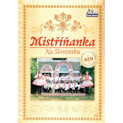 Mistříňanka na Slovensku